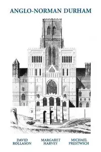 Anglo-Norman Durham 1093-1193