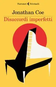 Jonathan Coe - Disaccordi imperfetti