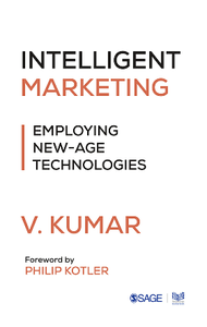Intelligent Marketing : Employing New-Age Technologies
