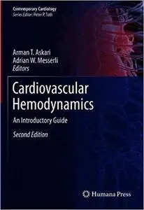 Cardiovascular Hemodynamics: An Introductory Guide  Ed 2