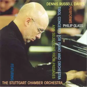 Philip Glass - Dennis Russell Davies Performs Philip Glass