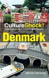 «CultureShock! Denmark» by Morten Strange