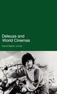 Deleuze and World Cinemas (repost)