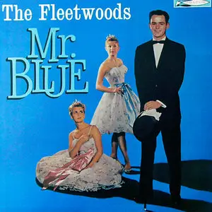 The Fleetwoods - Mr. Blue (1959) [CD 1997] re-up