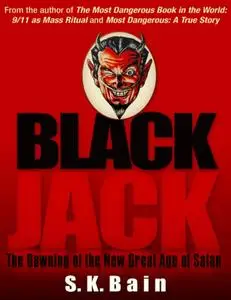 Black Jack: The Dawning of the New Great Age of Satan