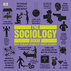 The Sociology Book: Big Ideas Simply Explained [Audiobook]