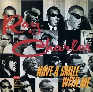 Ray Charles - Ingredients in a Recipe for Soul/Have a Smile with Me (1997)