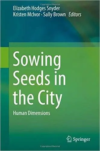 Sowing Seeds in the City: Human Dimensions