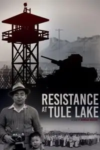 PBS - Resistance at Tule Lake (2017)