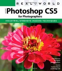 Real World Adobe Photoshop CS5 for Photographers (repost)