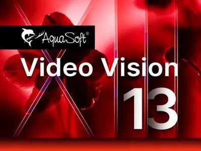 AquaSoft Video Vision 13.2.07 (x64) Multilingual