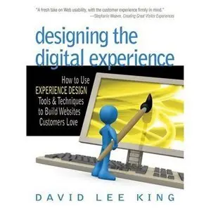 Designing the Digital Experience (repost)