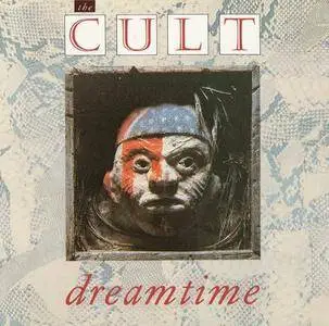 Cult - Dreamtime (1984)