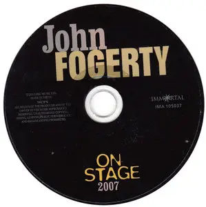 John Fogerty - On Stage 2007 (2013)