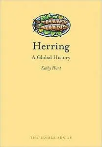 Herring: A Global History (Edible)