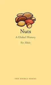 Nuts: A Global History