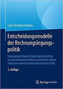 Entscheidungsmodelle der Rechnungslegungspolitik