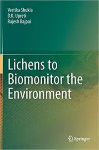 Lichens to Biomonitor the Environment