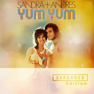 Sandra & Andres - Yum Yum (Expanded Edition) (1974/2022) [Official Digital Download]