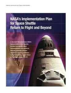 NASA's Implementation Plan for Space Shuttle Return to Flight and Beyond