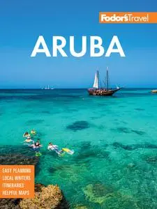 Fodor's InFocus Aruba (Full-color Travel Guide), 9th Edition