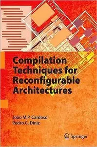 Compilation Techniques for Reconfigurable Architectures