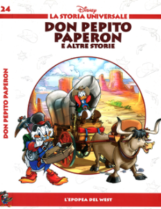 La storia universale Disney 24 – Don Pepito Paperon (2011)