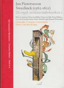 Jan Pieterszoon Sweelinck – De Orgel- en Klavecimbelwerken I (2013)