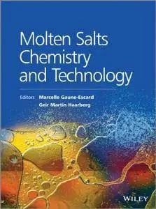 Molten Salts Chemistry and Technology (Repost)