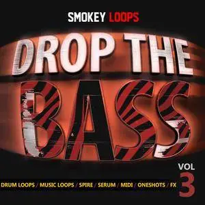 Smokey Loops Drop The Bass Vol 3 WAV MiDi SPiRE SERUM PRESETS