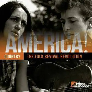 VA - America! Vol. 10, Country: The Folk Revival Revolution (2014) 2CD