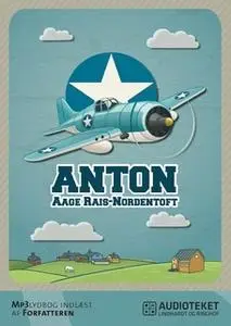 «Anton» by Aage Rais-Nordentoft