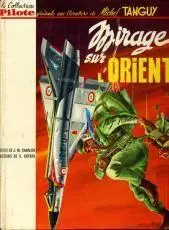 Tanguy et Laverdure - Mirage Sur L’Orient