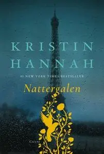 «Nattergalen» by Kristin Hannah