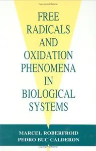 Free Radicals and Oxidation Phenomena in Biological Systems