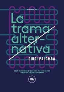 Giusi Palomba - La trama alternativa