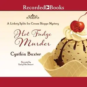 «Hot Fudge Murder» by Cynthia Baxter