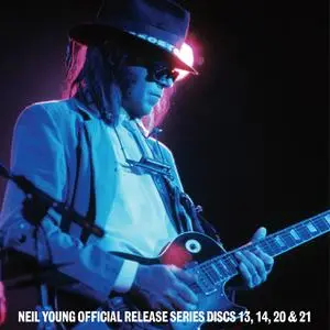 Neil Young - Official Release Series Discs 13, 14, 20 & 21 (2022)