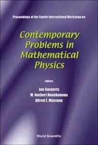 Contemporary Problems in Mathematical Physics (Repost)