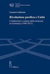 Costanza Calabretta - Rivoluzione pacifica e Unità