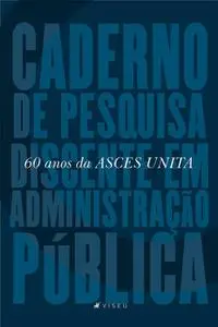 «Caderno de Pesquisa Discente em Administração Pública» by Elba Ravane Alves Amorim, Hannah Miranda, Ivânia Porto, Vanuc