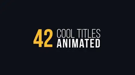 42 Cool Titles Animated - Project for After Effects (VideoHive)