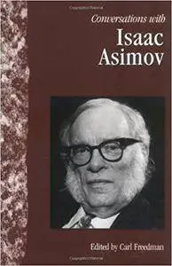 Conversations with Isaac Asimov