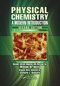 Physical Chemistry: A Modern Introduction, Second Edition