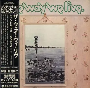 The Way We Live - A Candle For Judith (1971) [Japanese Edition 2009] (Re-up)