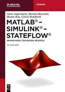 MATLAB – Simulink – Stateflow, 10.Auflage
