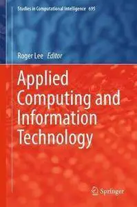 Applied Computing and Information Technology (Studies in Computational Intelligence) (repost)