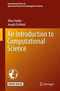 An Introduction to Computational Science (repost)