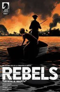 Rebels : Esos Estados Libres e Independientes #7 (Ciclo III) Los Altos De Brooklin