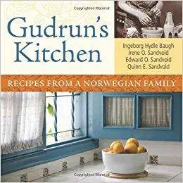 Gudrun's Kitchen: Recipes from a Norwegian Family